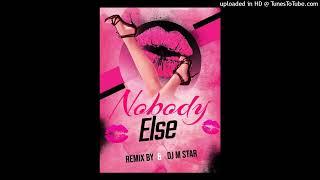 Nobody Else Remix