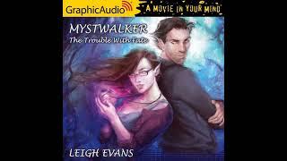 Mystwalker 1: The Trouble With Fate by Leigh Evans (GraphicAudio Trailer)