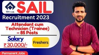 SAIL Recruitment Notification 2023 | SAIL Bokaro Steel Plant Recruitment 2023 | Latest Jobs 2023