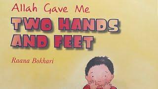 “Allah Gave Me Two Hands And Feet”- Story Time With Ms. Giraffe