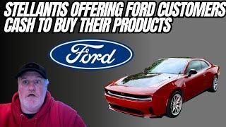 Stellantis Offers Cash To Ford Customers To Switch And Buy Their Products