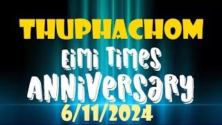 EIMI TIMES ANNIVERSARY ~THUPHACHOM~ANANGAI UTIN NAM MITEN NASATAH IN ANATOSOT UTE