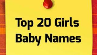 Top 20 Girls Baby Names list 2010 - 2020 Female Children Kids Baby Names