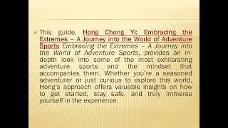 Hong Chong Yi -Embracing the Extremes : A Journey into the World of Adventure Sports