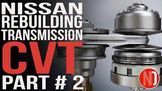 CVT Transmission Rebuild in Real Time - Part 2 | Nissan Doctor