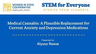 Medical Cannabis: A Plausible Replacement for Current Anxiety and Depression Medications