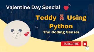 Cute Panda Teddy In Python | Using Turtle | Python Tutorial | The Coding Sensei | Valentine Special