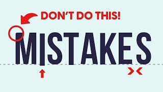 Design Mistakes You NEED to Avoid! 