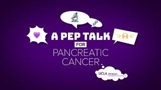 A Pep Talk for Pancreatic Cancer