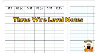 Surveying: Three Wire Level Notes