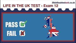  Life in the UK Test 2024 - EXAM 12 UPDATED - British Citizenship practice tests 