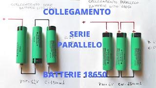 Collegamento serie-parallelo batterie 18650