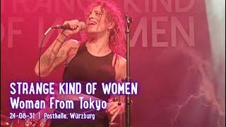 STRANGE KIND OF WOMEN  -  Woman from Tokyo; live @Posthalle, Würzburg; 2024-08-31