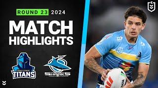 NRL 2024 | Titans v Sharks | Match Highlights