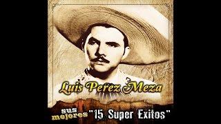 Luis Perez Meza - El Barzon