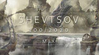 SHEVTSOV - 100/2020 MIX