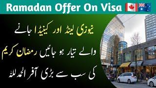 Get a Canada & New Zealand Visa With a special Ramadan Offer 2025 || Every Visa ||