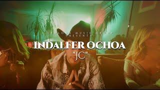 Indalfer Ochoa - El JC Video Oficial