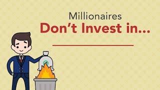 6 Things Millionaires Don't Invest In | Phil Town