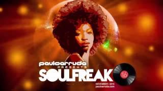 Soulfreak 16 by DJ Paulo Arruda - Deep Soulful House Music