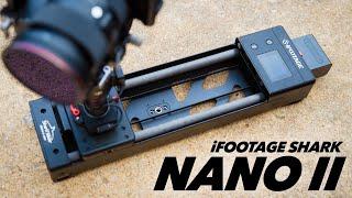 Why You Need the iFootage Shark Nano II Slider!