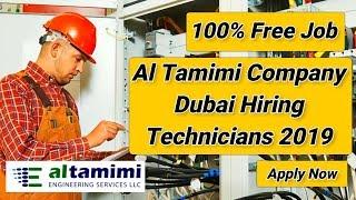 Al Tamimi Company Hiring Technicians In Dubai 2019 | Direct from Company 100% Free | Free Job Guide