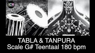 Tabla and Tanpura Scale G# | Teen Taal (180 bpm) madhya laya with Tanpura scale G sharp