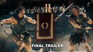 Gladiator 2 - Final Trailer | Paul Mescal, Pedro Pascal, Denzel Washington