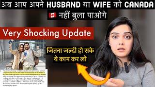 Very Shocking Update In Canada  || Spouse Visa Is Going to be close?