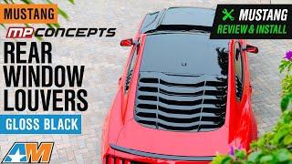 2015-2020 Mustang MP Concepts Rear Window Louvers Review & Install