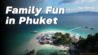 Family Fun in Phuket, Thailand - 푸켓 가족여행