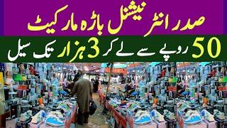 Super International Bara Market Saddar Karachi | Lunda K Dhair Mein Nayab Cheeze | Electronic Items.