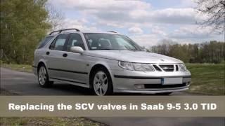 DIY - Repleacing SCV valves in Saab 9-5 3.0 TID