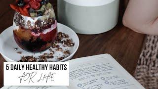 5 Healthy Daily Tips For Life