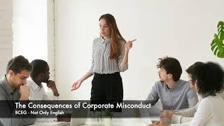 The Consequences of Corporate Misconduct