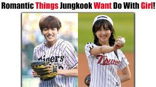 6 Romantic Things BTS Jungkook Really Want To Do With His Future Girlfriend! 