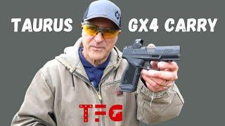 NEW Taurus GX4 Carry - TheFirearmGuy