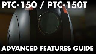 Datavideo PTC-150 and PTC-150T Advanced Features