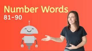 Learn How to Read Number Words 81-90!