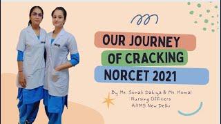 |Journey of cracking norcet|  #aiimsdelhi #norcet2022 #nursingofficer #aiims  #nursing