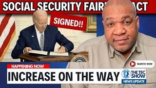 Biden Signs the Social Security Fairness Act: What Happens Next