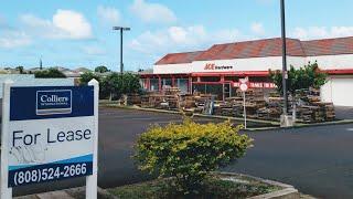 ACE HARDWARE LIHUE KAUAI FOR LEASE LOOKS LIKE A GHOST TOWN AROUND HERE!!!