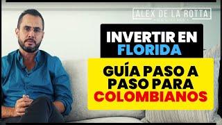 Invertir en Florida: Guía para Colombianos #realestatemiami