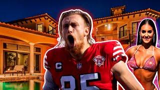 George Kittle's 49ers LIFESTYLE is Absolutely Wild..