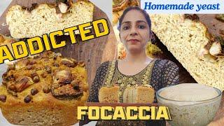 Addicted to Focaccia | Homemade Yeast to My Rescue