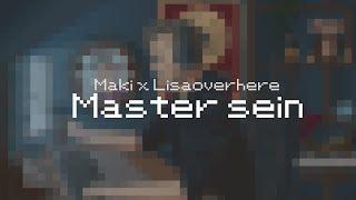 Maki x Lisaoverhere - Master sein (prod. by Faust) | Weihnachtsspecial