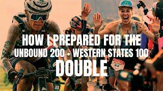 My Training Approach For The Unbound 200 + Western States 100 Double