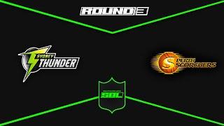 Simulation Bash League | Season 3 | Round 3 | Sydney Thunder v. Perth Scorchers