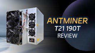 Antminer T21 Unboxing: 190TH/s Hashing Power for Bitcoin Enthusiasts