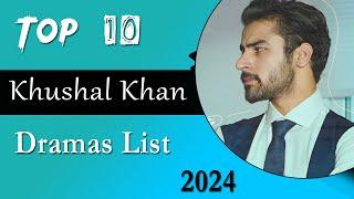 Top 10 Khushhal Khan Dramas List | Khushal khan new Drama | Green Entertainment Drama | Duniyapur